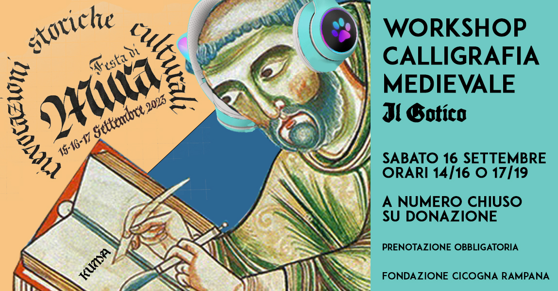 WORKSHOP DI CALLIGRAFIA MEDIEVALE | IL GOTICO ALLA FESTA DI MURA